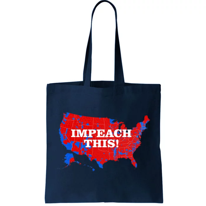 Trump's Impeachment Map Impeach This! Tote Bag