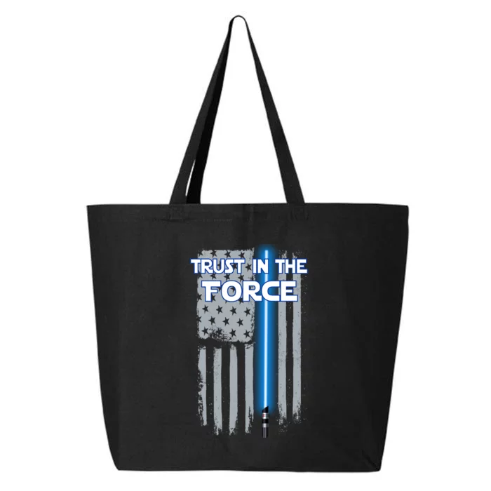 Trust In The Force American Blue Lightsaber Police Flag 25L Jumbo Tote