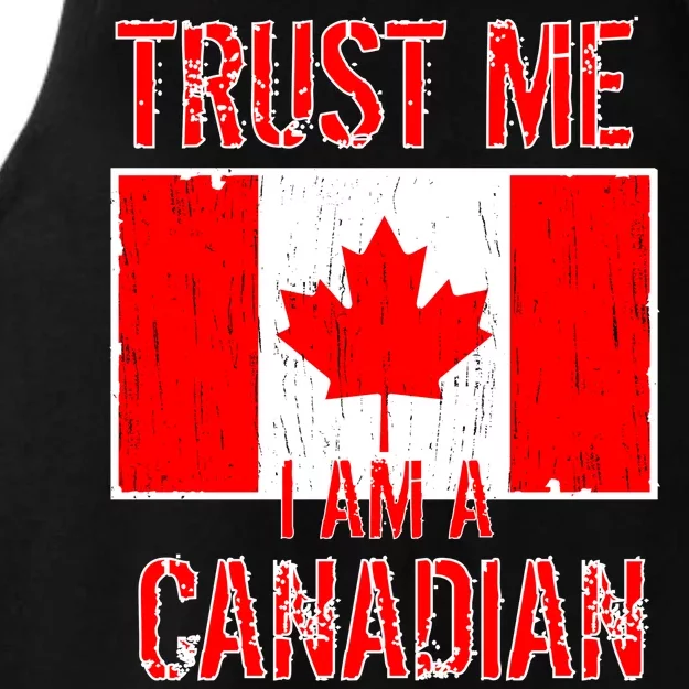 Trust Me I Am A Canadian Ladies Tri-Blend Wicking Tank