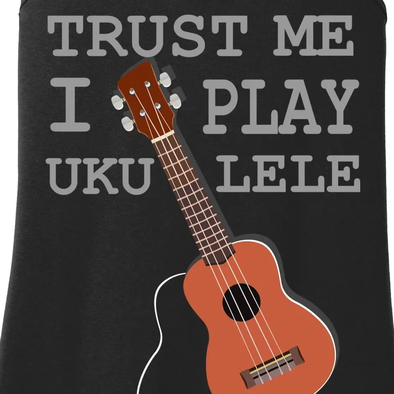 Trust Me I Play Ukulele Ladies Essential Tank