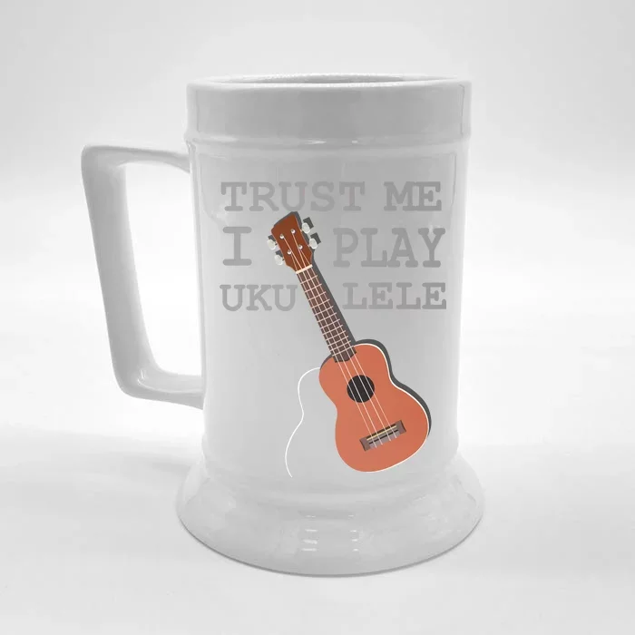 Trust Me I Play Ukulele Front & Back Beer Stein