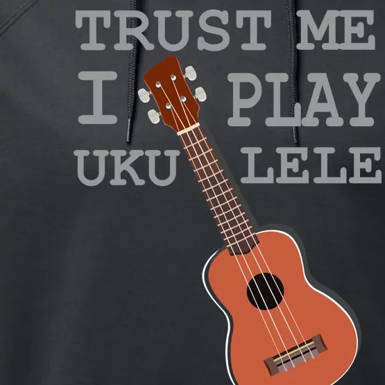 Trust Me I Play Ukulele Funny Music Performance Fleece Hoodie