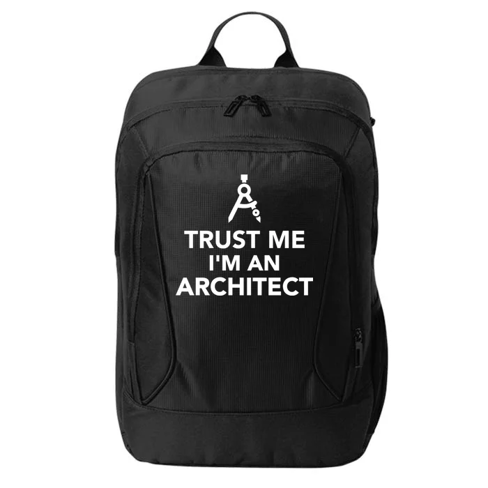 Trust Me I'm A Architect City Backpack