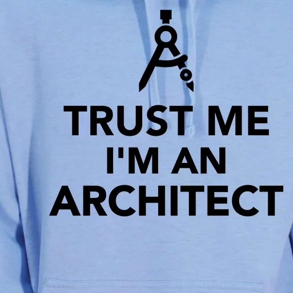 Trust Me I'm A Architect Unisex Surf Hoodie