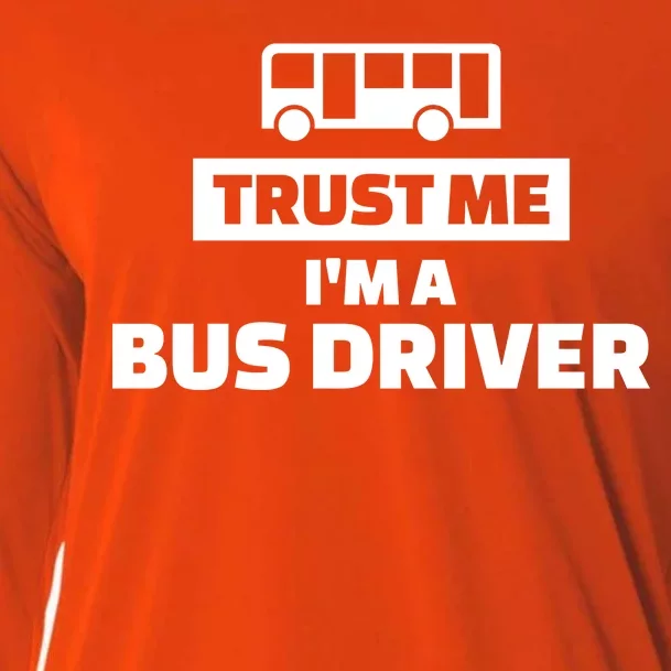 Trust Me I'm A Bus Driver Cooling Performance Long Sleeve Crew