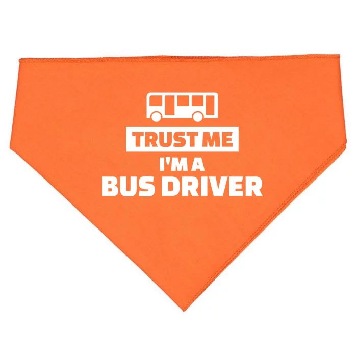 Trust Me I'm A Bus Driver USA-Made Doggie Bandana