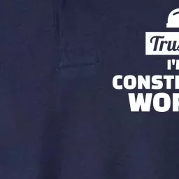 Trust Me I'm A Construction Worker Softstyle Adult Sport Polo