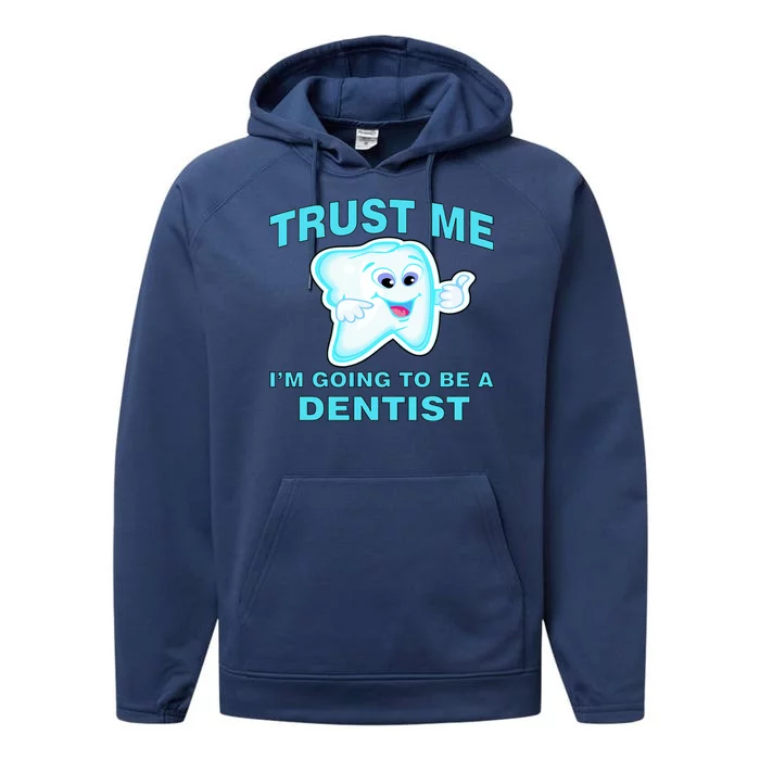 Trust Me I'm A Dentist Performance Fleece Hoodie