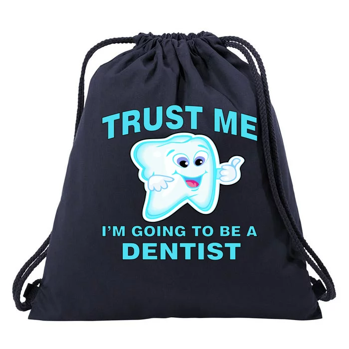 Trust Me I'm A Dentist Drawstring Bag