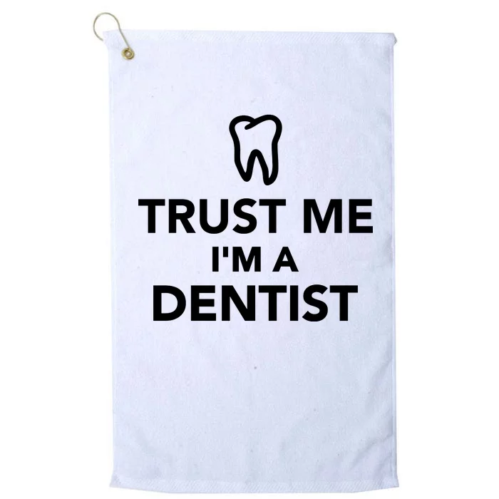 Trust Me I'm A Dentist Funny Platinum Collection Golf Towel