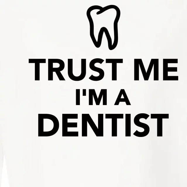 Trust Me I'm A Dentist Funny Cropped Pullover Crew