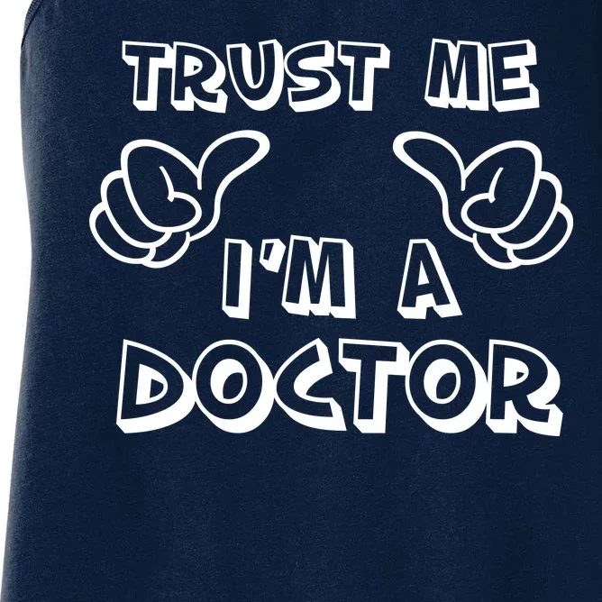 Trust Me I'm A Doctor Women's Racerback Tank