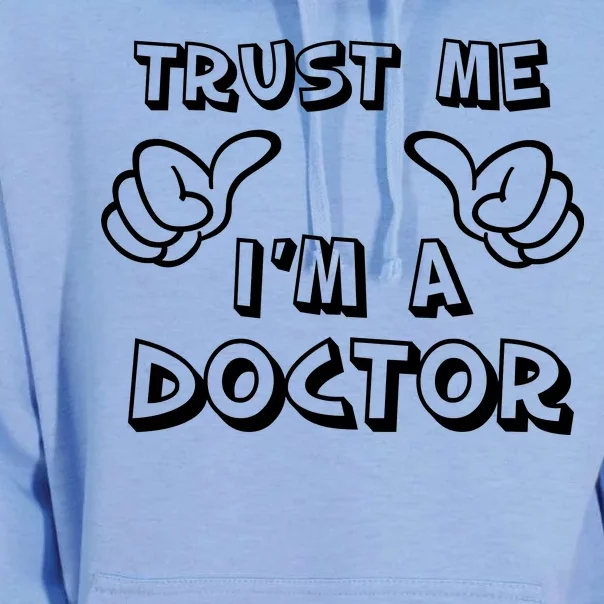 Trust Me I'm A Doctor Unisex Surf Hoodie