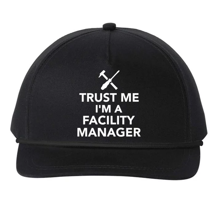 Trust Me I'm A Facility Manager Snapback Five-Panel Rope Hat