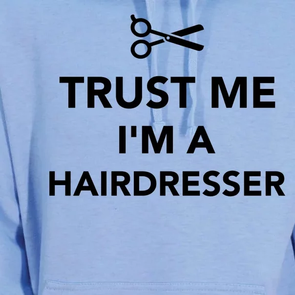 Trust Me I'm A Hairdresser Unisex Surf Hoodie