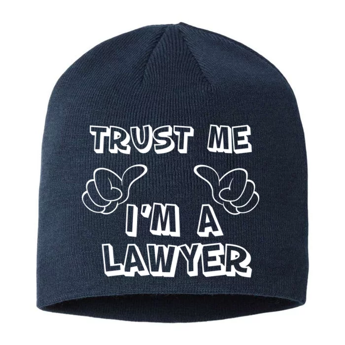 Trust Me I'm A Lawyer 8 1/2in Sustainable Knit Beanie