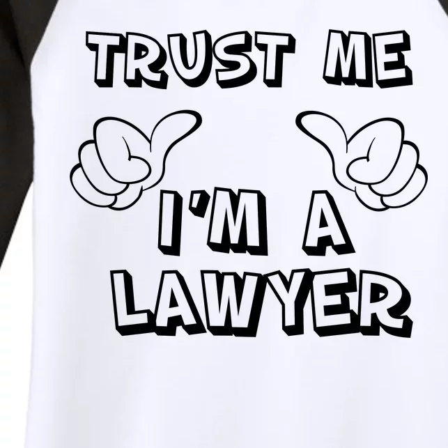 Trust Me I'm A Lawyer Women's Tri-Blend 3/4-Sleeve Raglan Shirt