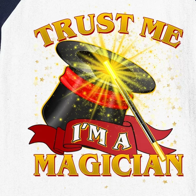 Trust Me I'm A Magician Funny Baseball Sleeve Shirt