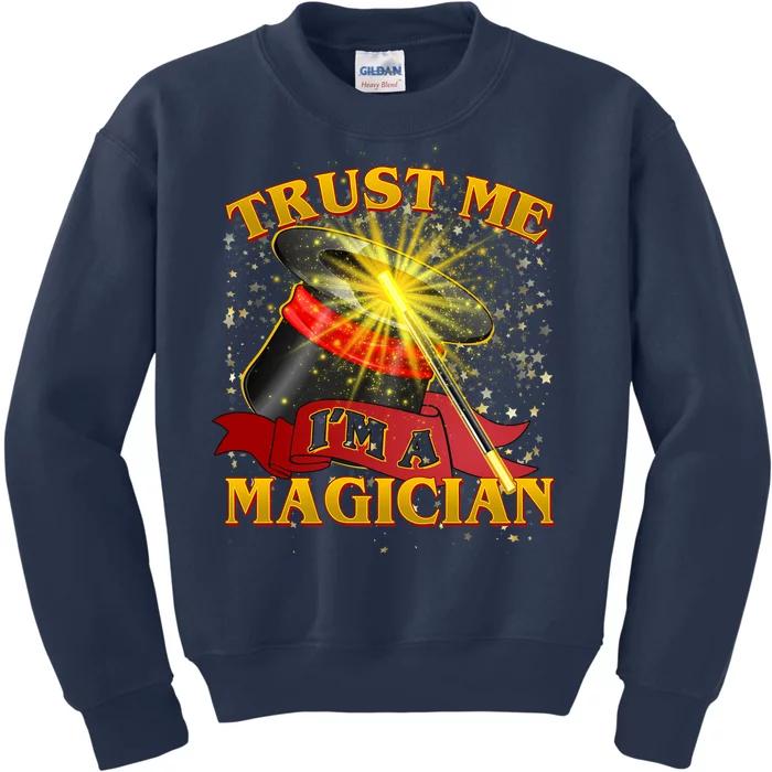 Trust Me I'm A Magician Funny Kids Sweatshirt