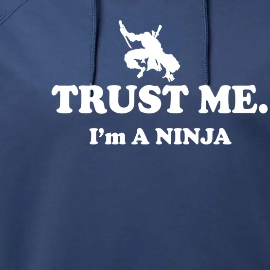 Trust Me I'm A Ninja Performance Fleece Hoodie