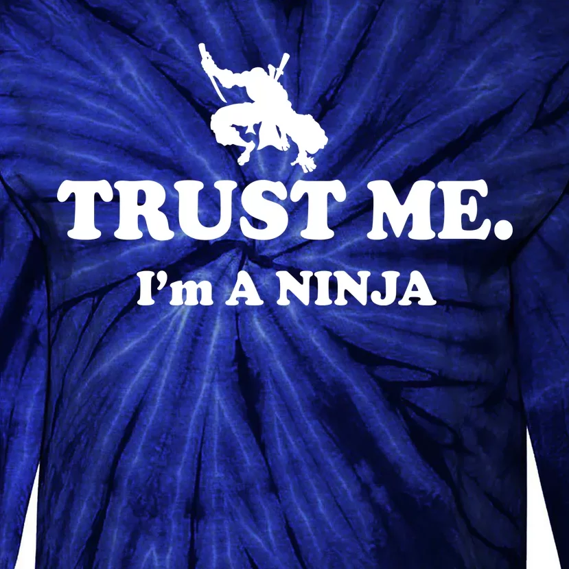 Trust Me I'm A Ninja Tie-Dye Long Sleeve Shirt