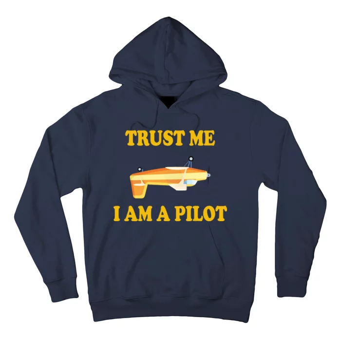 Trust Me I'm A Pilot Hoodie