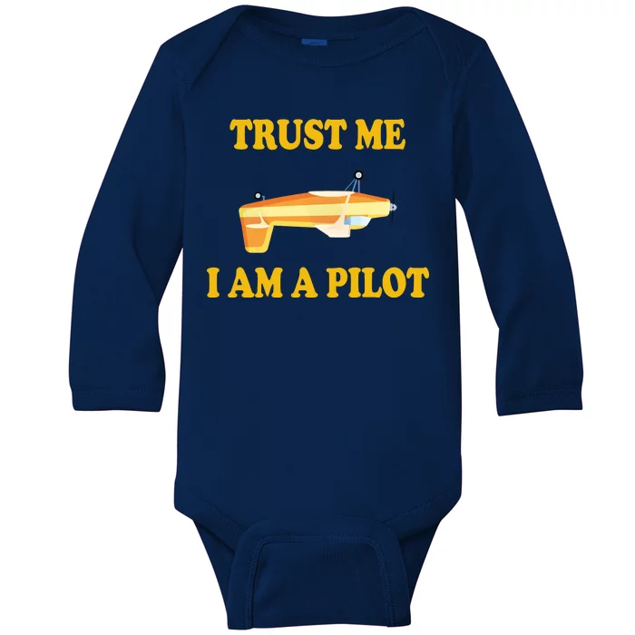 Trust Me I'm A Pilot Baby Long Sleeve Bodysuit