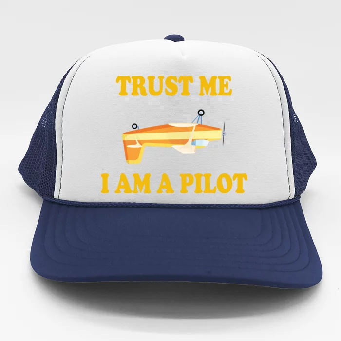 Trust Me I'm A Pilot Trucker Hat