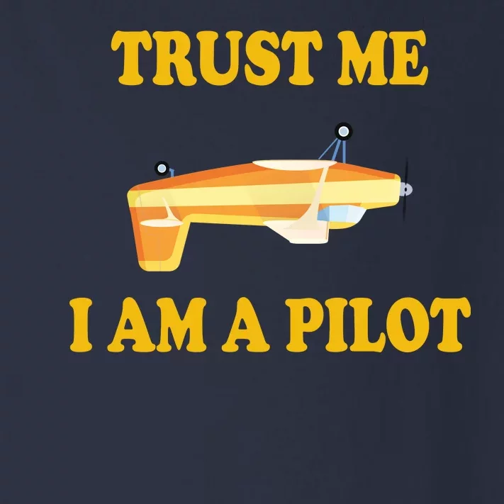 Trust Me I'm A Pilot Toddler Long Sleeve Shirt