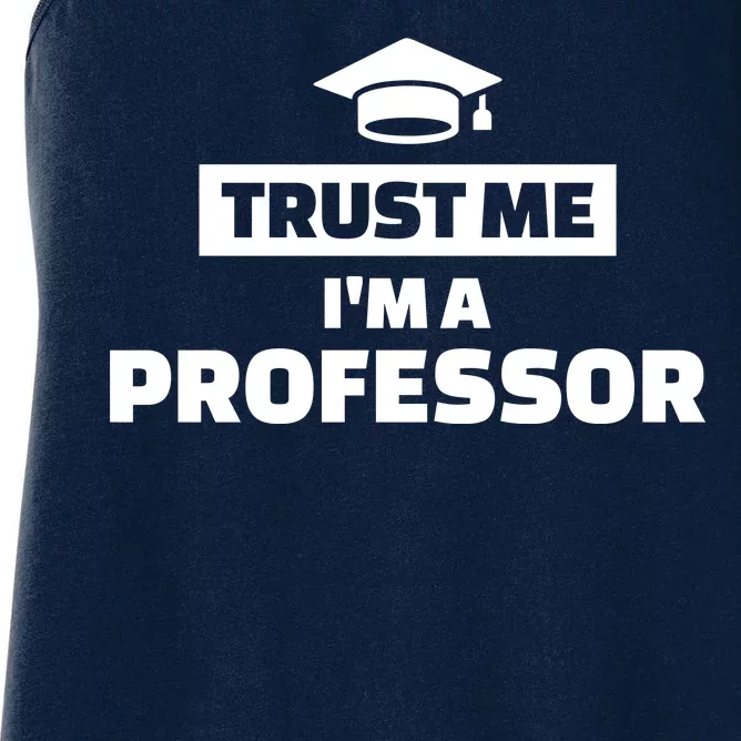 Trust Me I'm A Professor Women's Racerback Tank