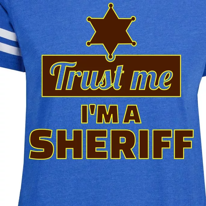 Trust Me I'm A Sheriff Enza Ladies Jersey Football T-Shirt