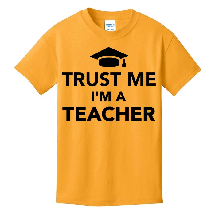 Trust Me I'm A Teacher Kids T-Shirt