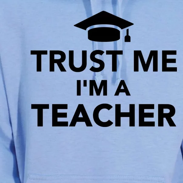 Trust Me I'm A Teacher Unisex Surf Hoodie