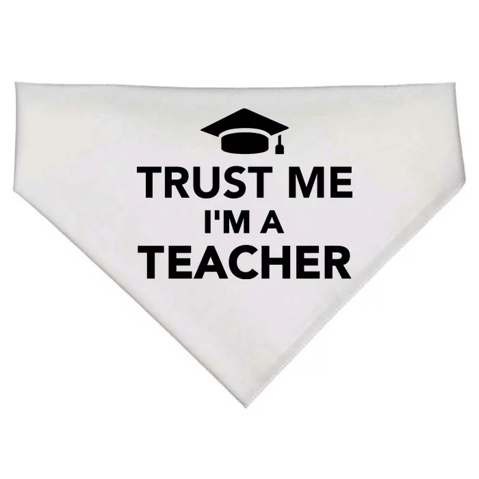 Trust Me I'm A Teacher USA-Made Doggie Bandana