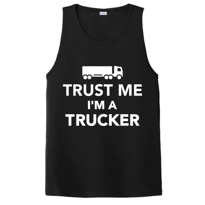 Trust Me I'm A Trucker Performance Tank