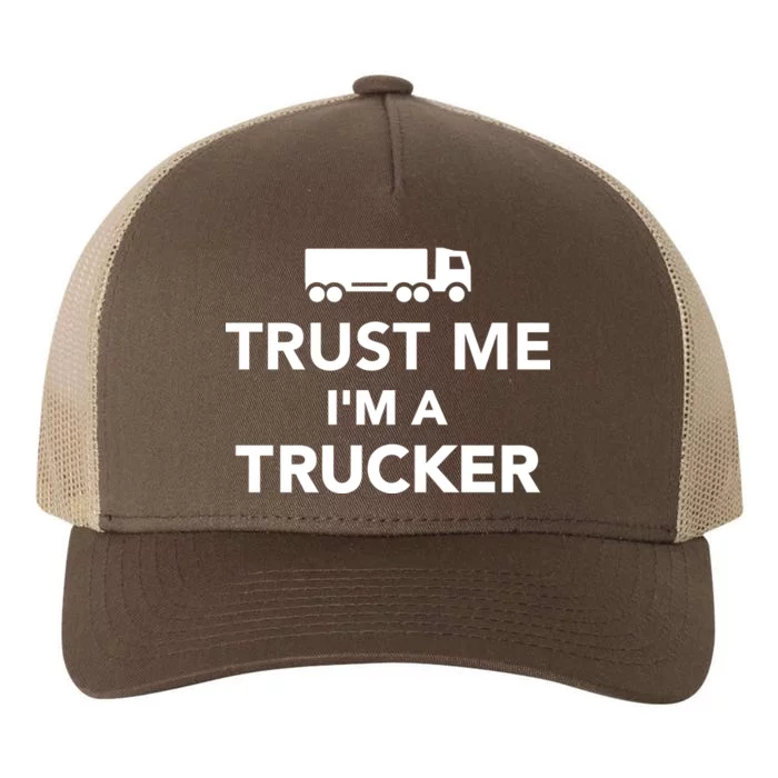 Trust Me I'm A Trucker Yupoong Adult 5-Panel Trucker Hat