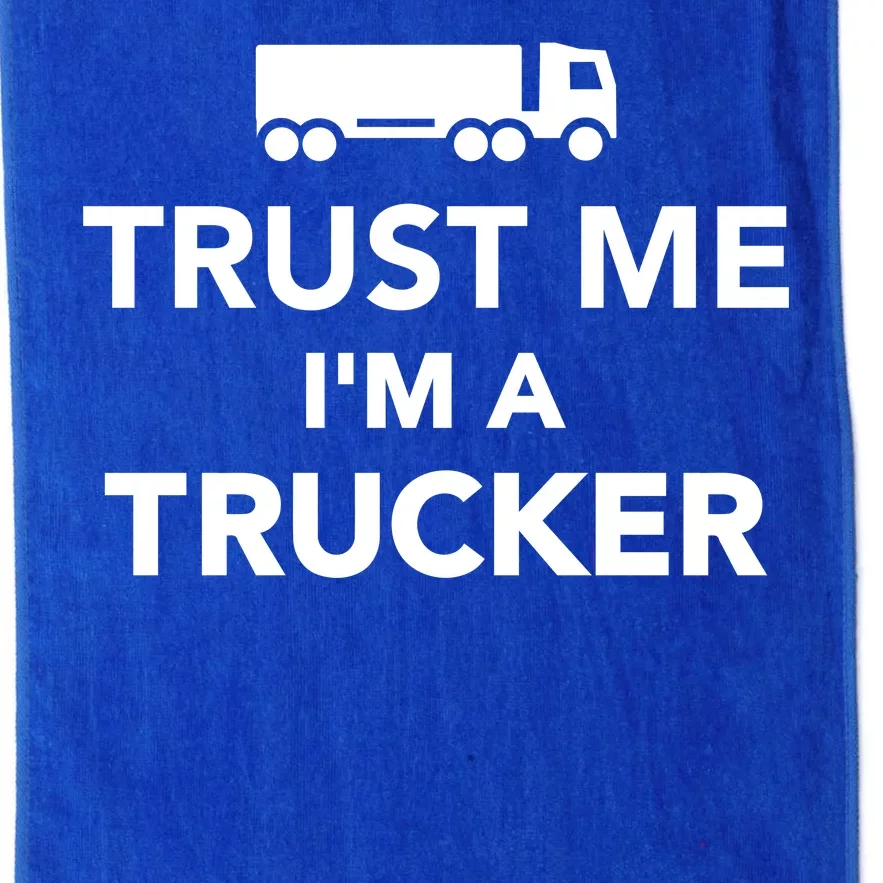 Trust Me I'm A Trucker Platinum Collection Golf Towel