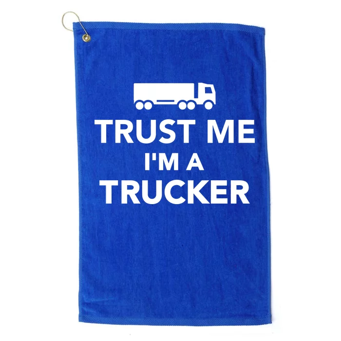 Trust Me I'm A Trucker Platinum Collection Golf Towel