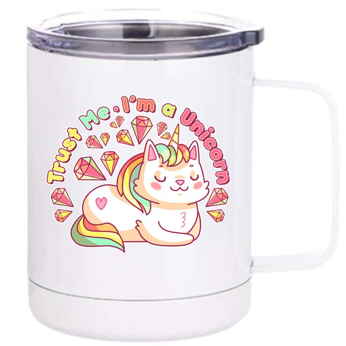 Trust Me I'm A Unicorn Cat Front & Back 12oz Stainless Steel Tumbler Cup