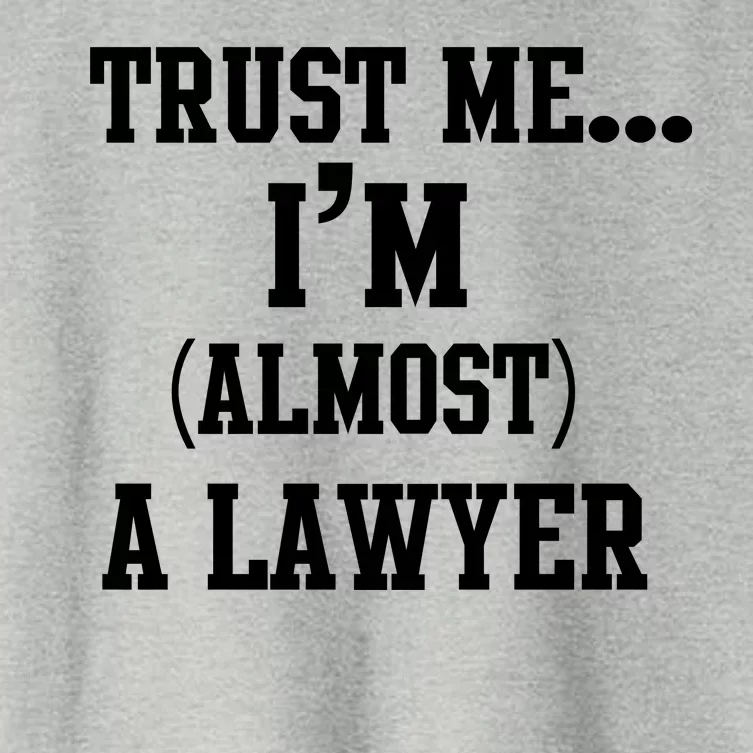 Trust Me I'm Almost A Lawyer Women's Crop Top Tee