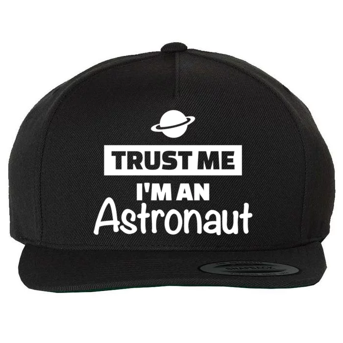 Trust Me I'm An Astronaut Wool Snapback Cap