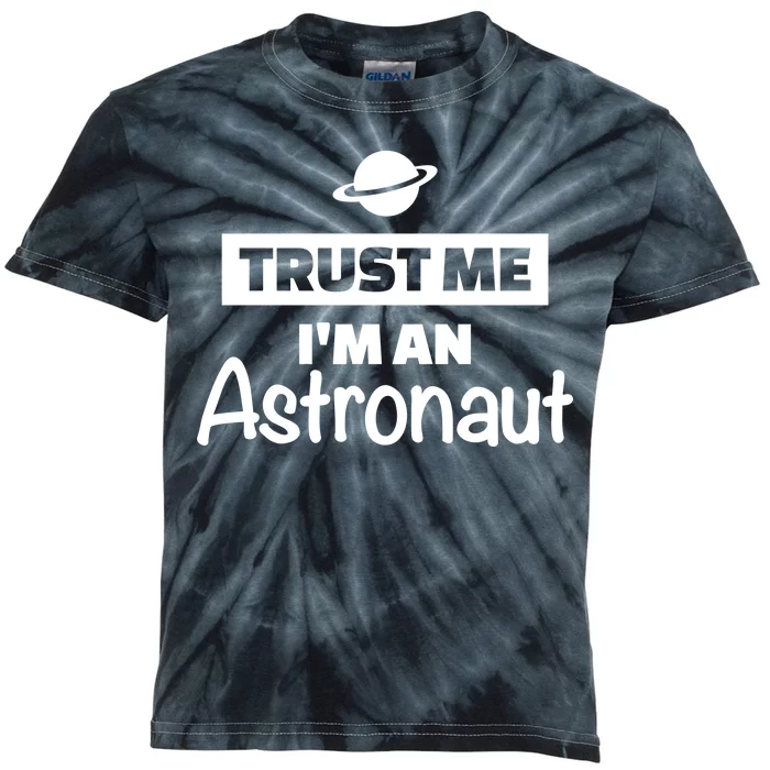 Trust Me I'm An Astronaut Kids Tie-Dye T-Shirt