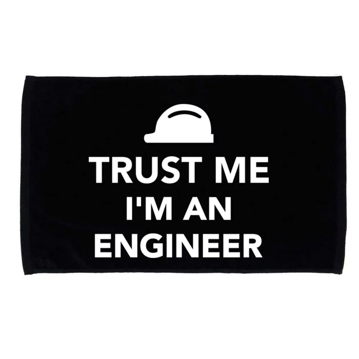 Trust Me I'm An Engineer Funny Microfiber Hand Towel