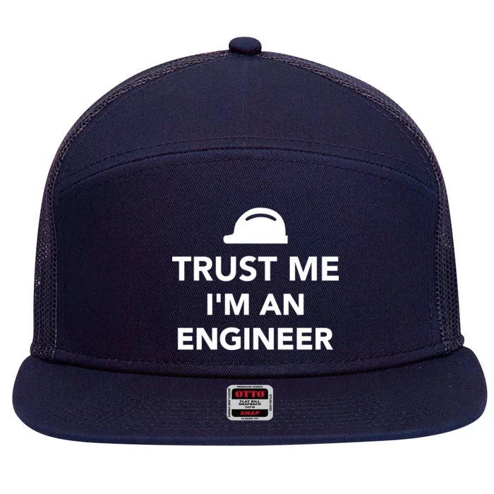 Trust Me I'm An Engineer Funny 7 Panel Mesh Trucker Snapback Hat