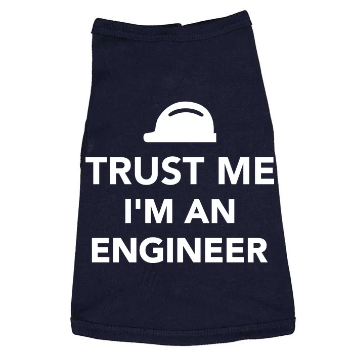 Trust Me I'm An Engineer Funny Doggie Tank