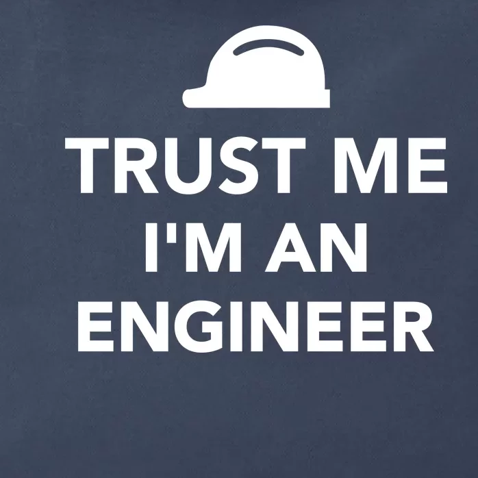 Trust Me I'm An Engineer Funny Zip Tote Bag