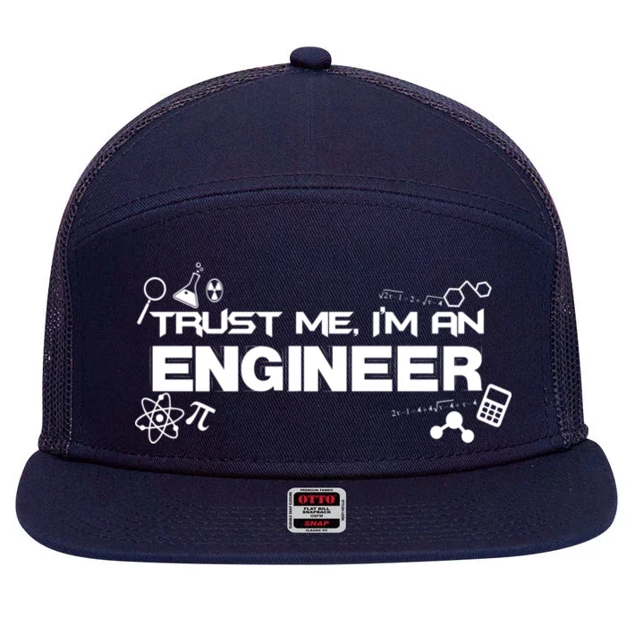 Trust Me I'm An Engineer Funny Job Title 7 Panel Mesh Trucker Snapback Hat