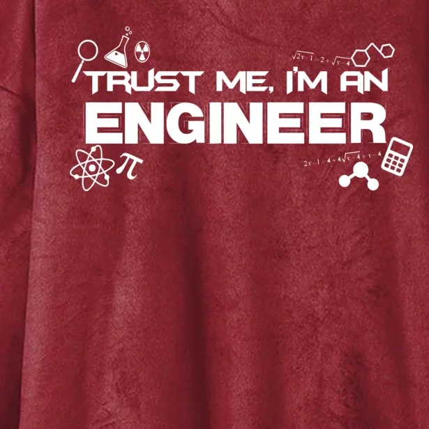 Trust Me I'm An Engineer Funny Job Title Hooded Wearable Blanket