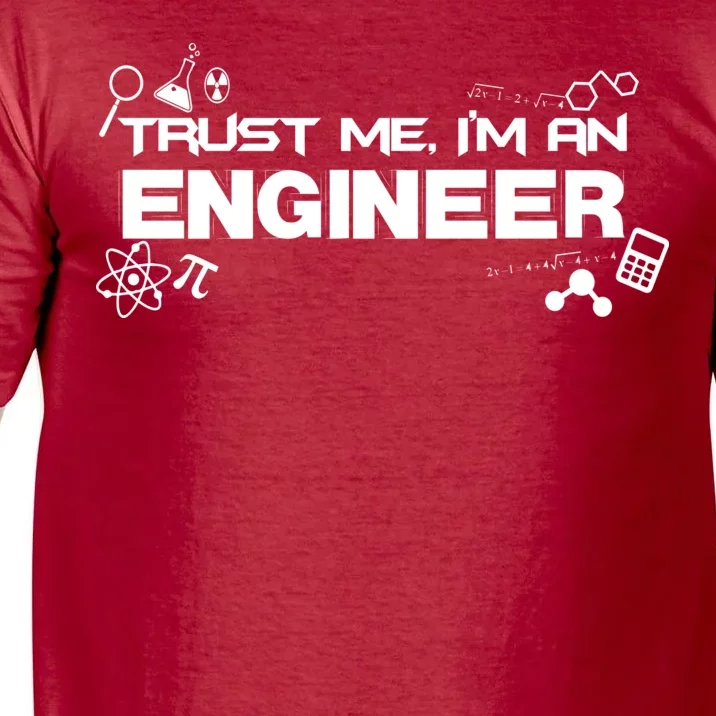 Trust Me I'm An Engineer Funny Job Title Comfort Colors T-Shirt