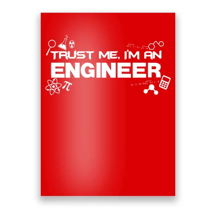 Trust Me I'm An Engineer Funny Job Title Poster